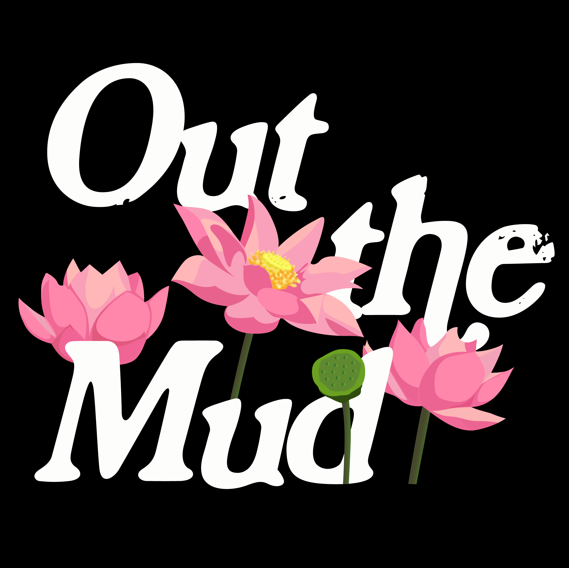 Black 'Out the Mud'