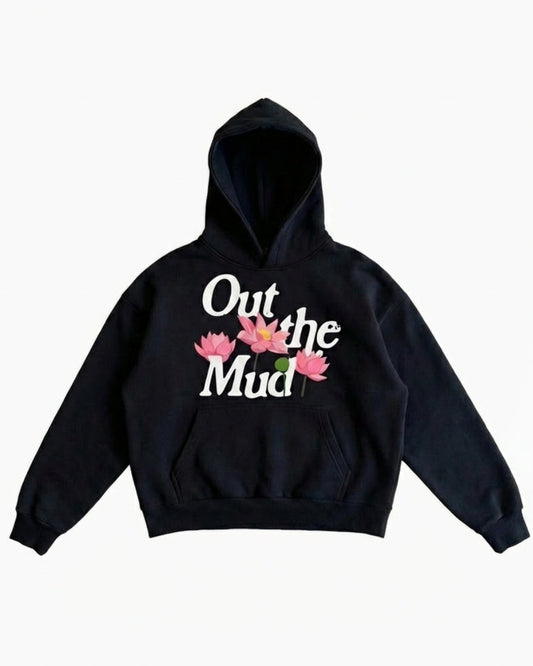 'Out the Mud' hoodie